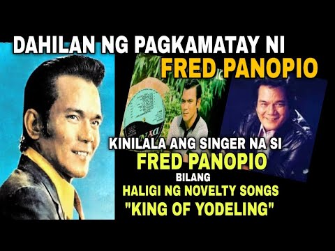 FRED PANOPIO STORY Totoong dahilan ng kanyang pagkamatay