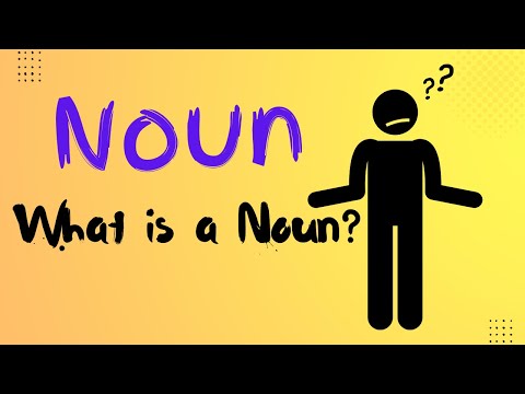 Noun - What is a noun?