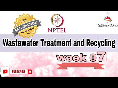 WASTEWATER TREATMENT AND RECYCLING WEEK 7 ASSIGNMENT ANSWERS NPTEL 2024 l NPTEL #nptel #nptelanswer