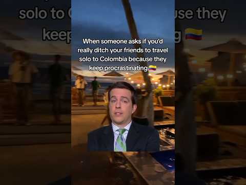 Not letting anyone keep you from living the life in Colombia #solotravel #colombiavibes #funny