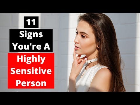 11 Signs You Are A Highly Sensitive Person (HSP)