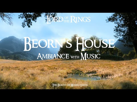 Lord Of The Rings | Beorn's House | Ambiance & Music | 3 Hours