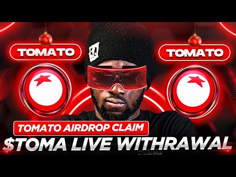 TOMATO Withdrawal LIVE! Tomato AIRDROP CLAIM