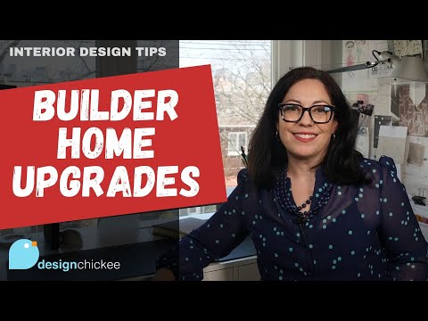 Builder Home Upgrades - Interior Design Tips