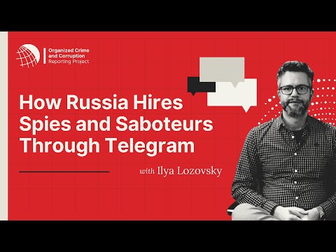 How Russia Hires Spies and Saboteurs Through Telegram