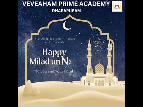 VEVEAHAM PRIME ACADEMY _HAPPY MILADI UN NABI