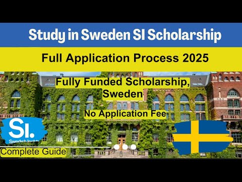 Study in Sweden | How to Apply for Swedish Universities | SI Scholarship | Bachelor & Master’s Guide