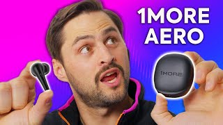 Airpods Killer? YOU DECIDE - 1MORE Aero