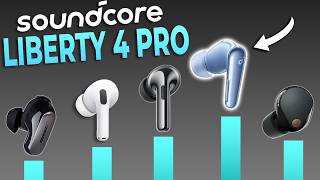 Soundcore Liberty 4 Pro (RANKED against 28 Earbuds)