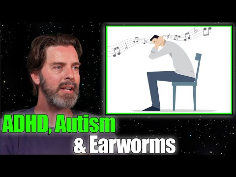 If you're ADHD or Autistic, you probably have EARWORMS! How to STOP them now.