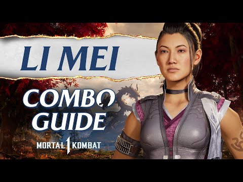 Li Mei Combo Guide – Mortal Kombat 1