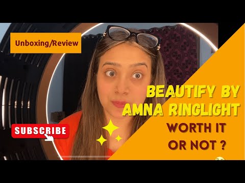 Beautify By Amna | Ring Light Unboxing & Review | Set up For Beginners | Yumnaanis #ringlight