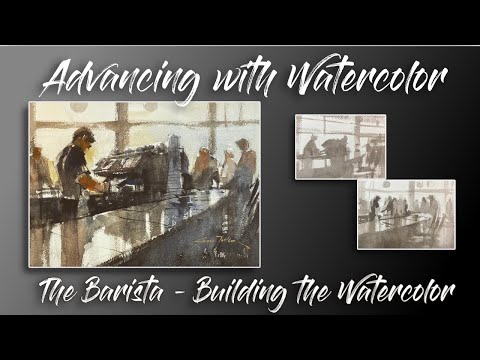 Advancing with Watercolor The Barista