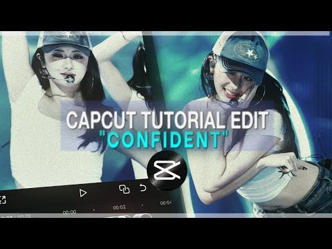 "CONFIDENT" Tiktok trend capcut editing tutorial