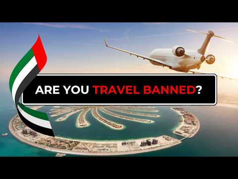 What is a Travel Ban in Dubai? (10 Reasons + Solutions)