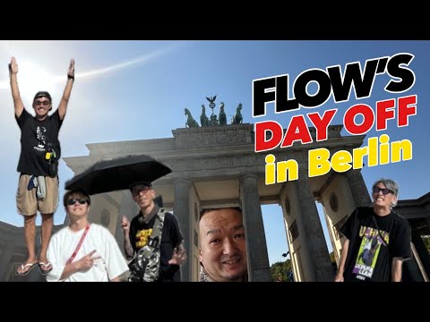 FLOW's DAY OFF in Berlin