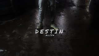 ALISH - Destin