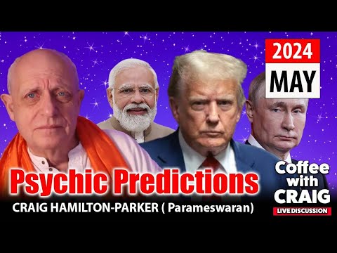 Psychic Predictions: Modi, Putin, Trump and more. | May 2024