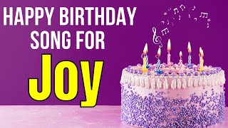 Happy Birthday Joy Song | Birthday Song for Joy | Happy Birthday Joy Song Download