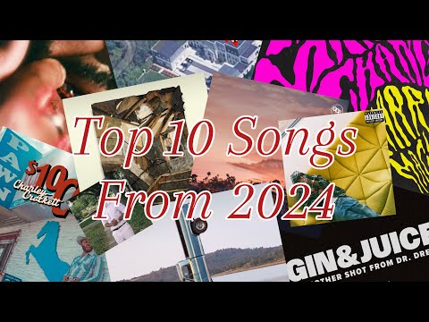 Top 10 Songs From 2024…