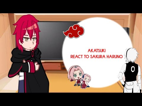 Akatsuki React To Haruno Sakura||Sakura haruno {~•1/1~•} Naruto GC Reaction {🇬🇧/🇧🇷}