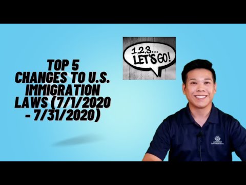 U.S. Immigration Updates (7/1/2020 - 7/31/2020) - (www.lawofficehouston.com)