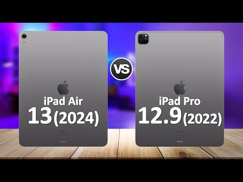 iPad Air 13 2024 VS iPad Pro 12.9 2022