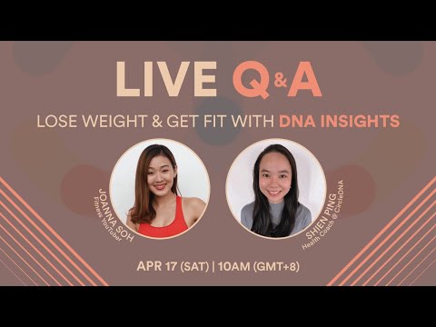 Live Q&A - Lose Weight & Get Fit with DNA Insights