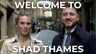 Welcome to Shad Thames