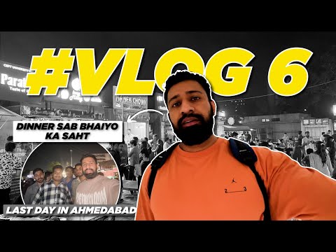 Vlog 6 | Rajat Dalal