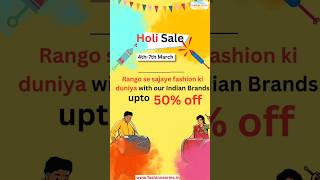 Get Ready for Holi with the Best Sale Deals | Holi sale 2023