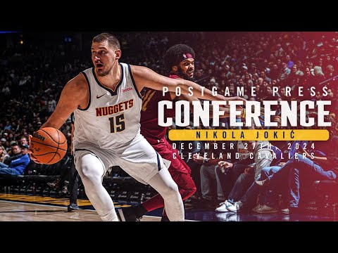 Nikola Jokić Full Postgame Press Conference vs. Cavs🎙 | 12/27/24