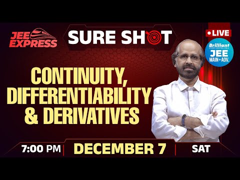 JEE EXPRESS | SURE SHOT | Continuity, Differentiability & Derivatives | PYQ JEE Main | 7th Dec 2024