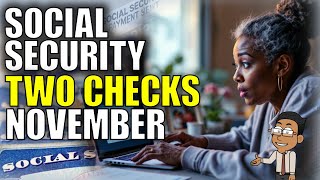 TWO PAYMENTS for Social Security SSI in November 2024 | Early Check Explained