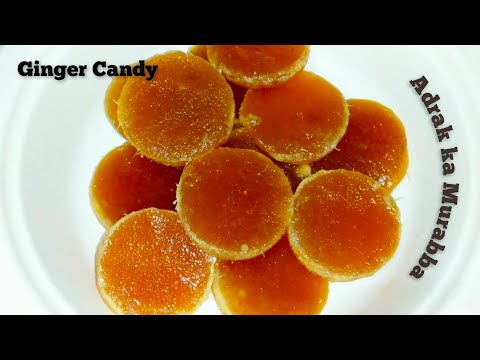 Adrak ka Murabba/Ginger candy/ادرک کا مربہ/अदरक का मुरब्बा/ginger murabba/అల్లం మురబ్బా #RFoodInn