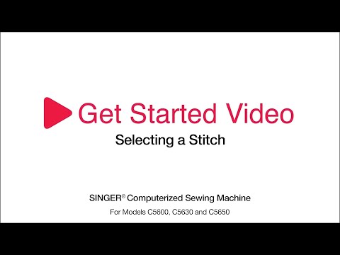 Get Started C5600 Series: Selecting a Stitch