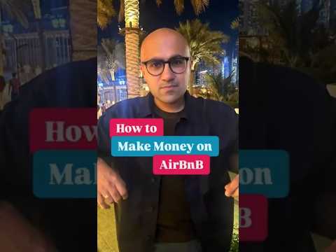 How to Make Money on AirBnB | Business | Sarthak Ahuja