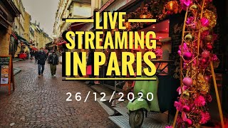 🇫🇷 LIVE STREAMING IN PARIS  ( "EDIT VERSION #1") 26/12/2020 PARIS 4K