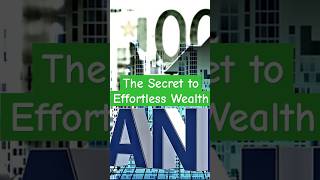 Unlock Effortless Wealth! #WealthMindset #money