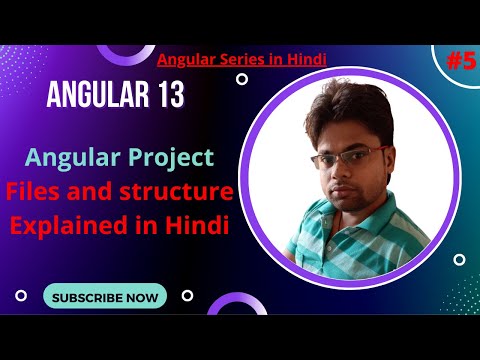 #5 Angular Tutorials | Angular Project Files and structure explanation in Hindi