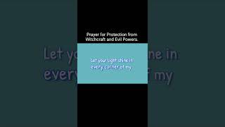 Prayer against Witchcraft and all Evil Powers.