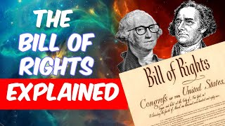 The Bill of Rights: Every Amendment, Why it's important, and How it limits the government