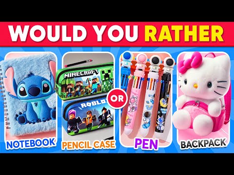 Would You Rather 🎒📚✏️ Choose Your SCHOOL SUPPLIES