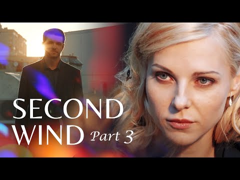 Second Wind Part 3 | Romantic movie