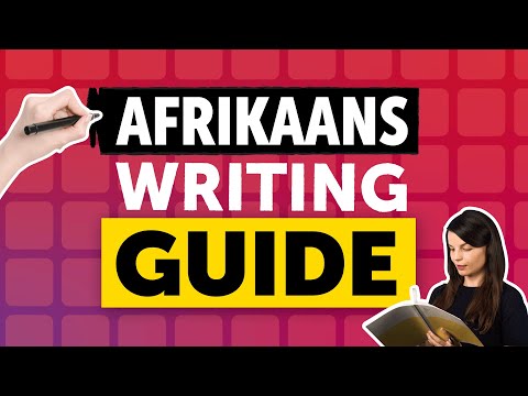 Afrikaans Writing Decoded in 20 Minutes: A Quick Guide