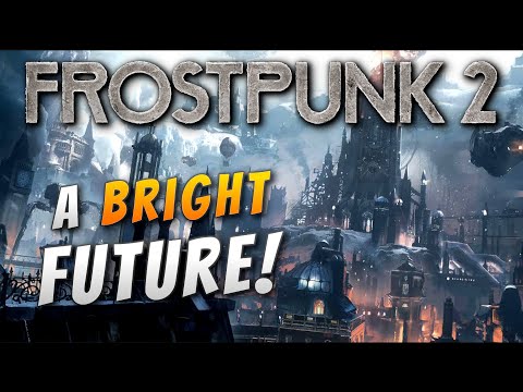 These Frostlands are MINE! | Frostpunk 2 Max Difficulty (END)