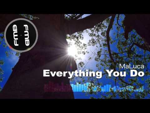 [Chill Pop] MaLuca - Everything You Do | Free Music & BGM [FMB]