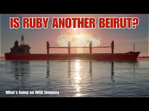 Is MV Ruby Anchored Off England Another Beirut Waiting to Happen? ... NO!