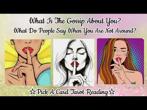 🤫What Is The Gossip About You? What Are People Saying When You Are Not Around?😉✨️Pick A Card Tarot✨️