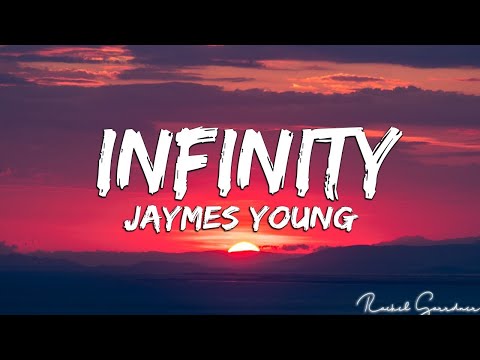 Jaymes Young - Infinity (Lyrics)